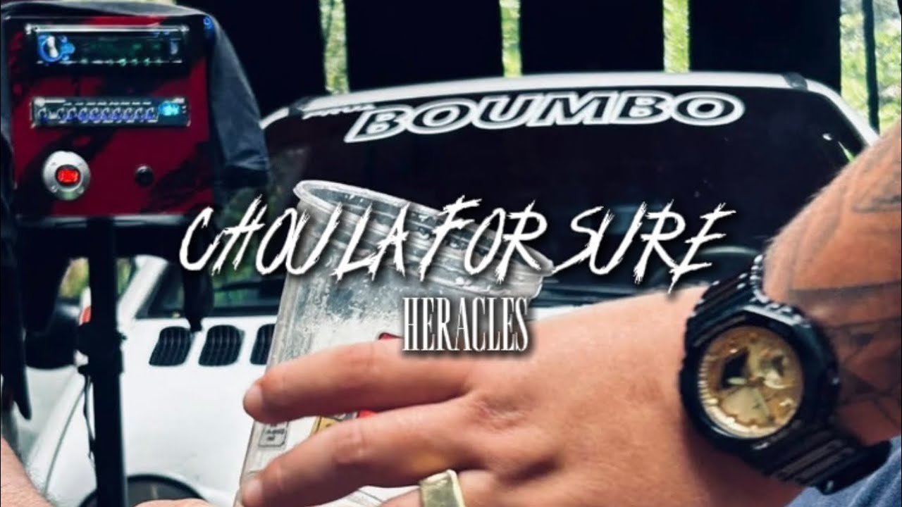 CHOULA FOR SURE - HERACLES 