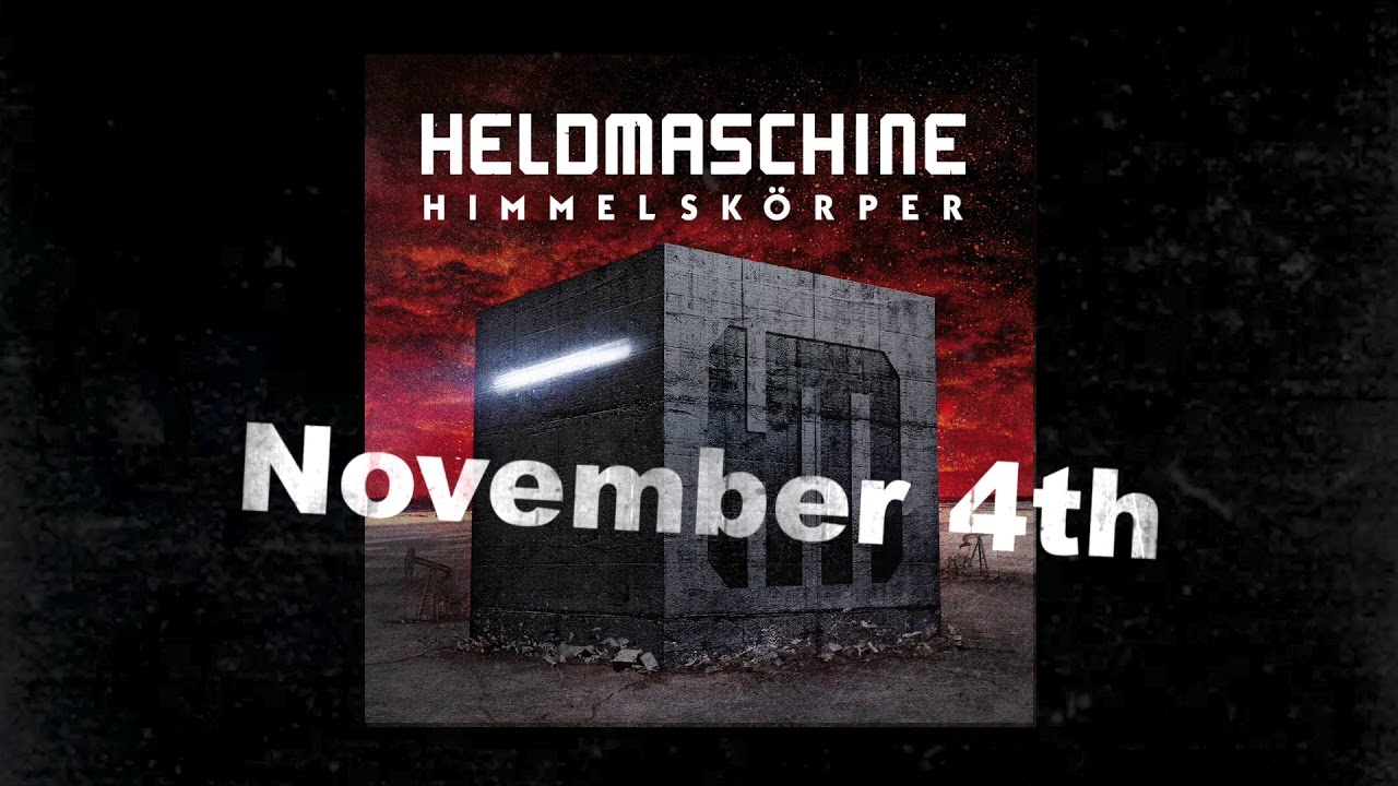 Heldmaschine New Album  HIMMELSK&Ouml;RPER  - Teaser 3