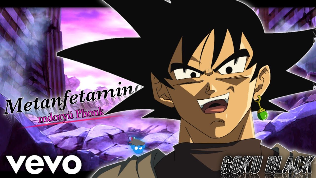 1ndoryü - Metanfetamina - Phonk // El origen de GOKU BLACK 😎 // EDIT ☆ HD