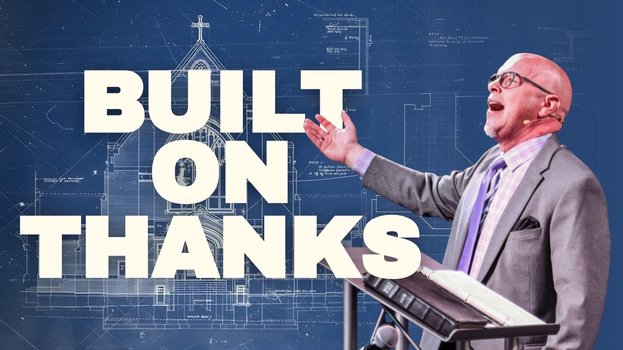 The Invitation to Worship | Built On Thanks pt.1 | Pastor Todd Kritzwiser | Life Change Church