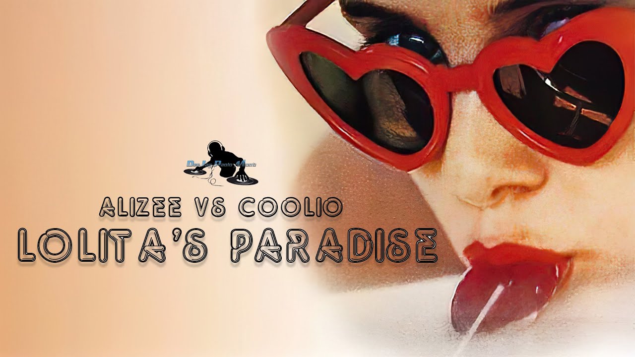 Alizee Vs Coolio   Lolita's paradise   Paolo Monti mashup 2022