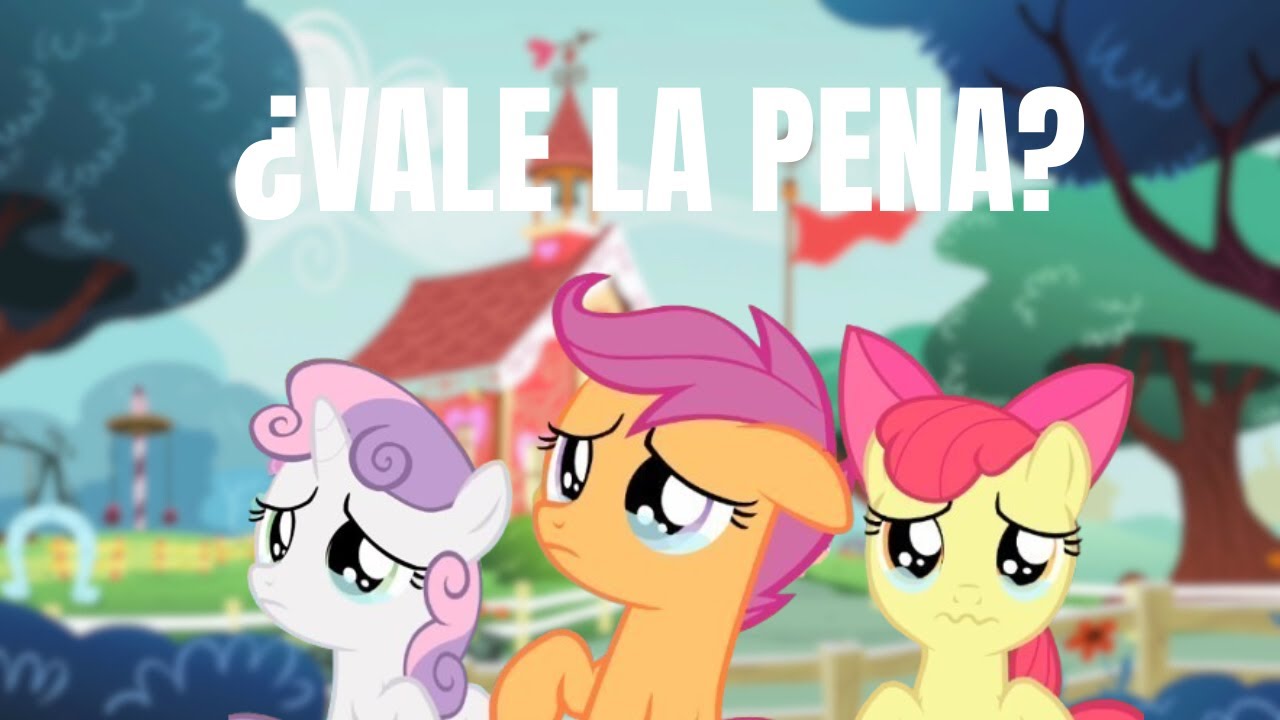 ¿VALE LA PENA LAS  CUTIE MARK?