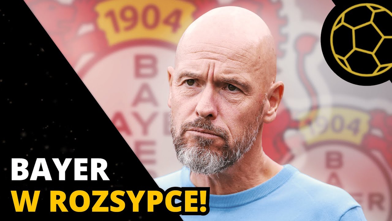 KARAMBOL Z ERIKIEM TEN HAGIEM - CO SIĘ ODWALIŁO W LEVERKUSEN?
