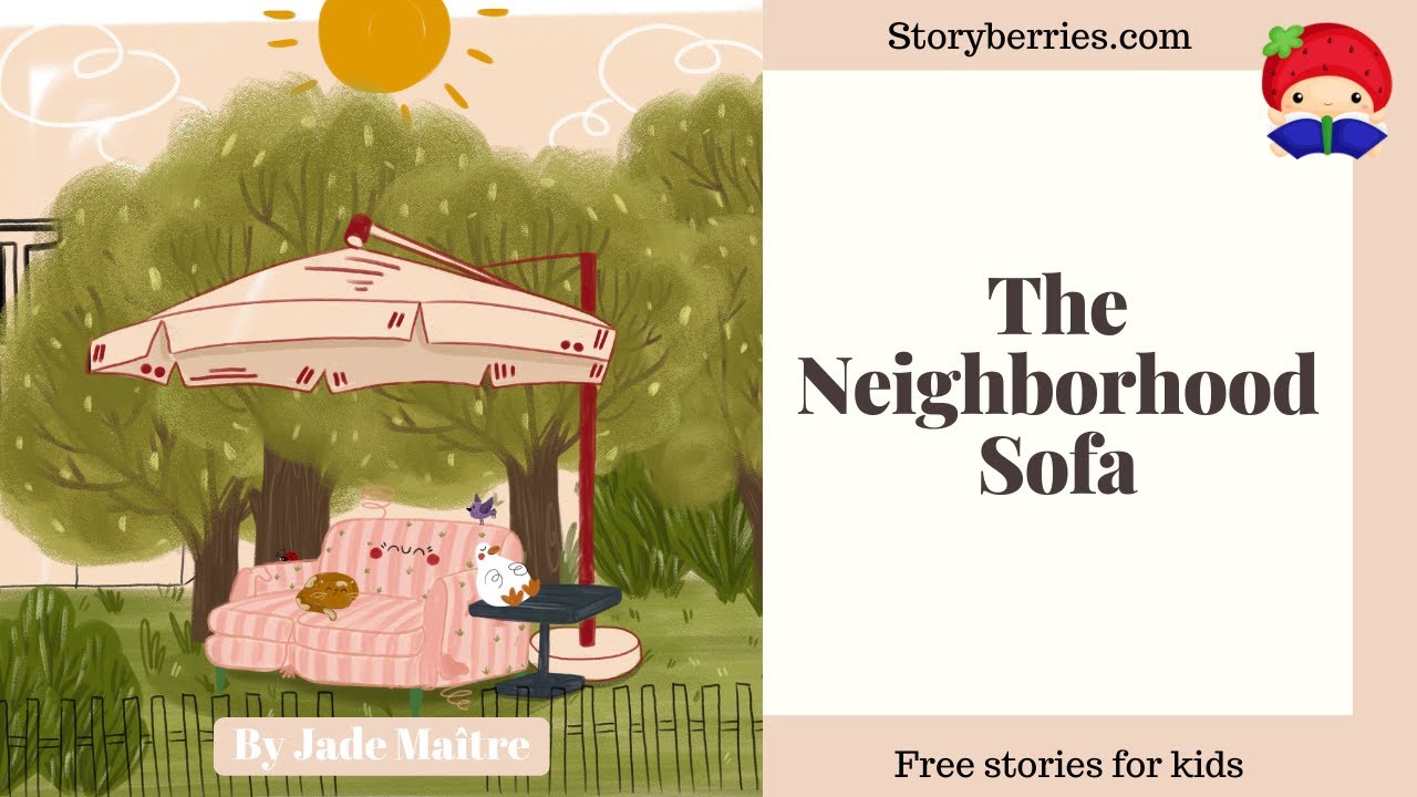 THE NEIGHBOURHOOD SOFA - Read along animated picture book with English subtitles | Storyberries.com