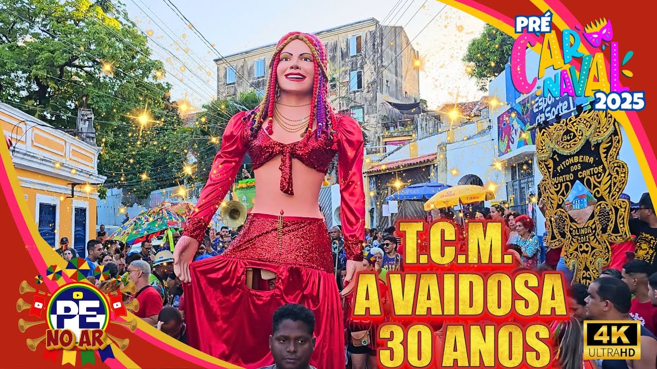 [ PRÉVIAS 2025 ] CONCENTRAÇÃO E SAÍDA DA TCM A VAIDOSA 30 ANOS DE TRADIÇÃO NO CARNAVAL DE OLINDA