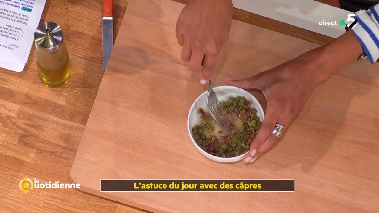 L'astuce du jour avec des câpres - La Quotidienne