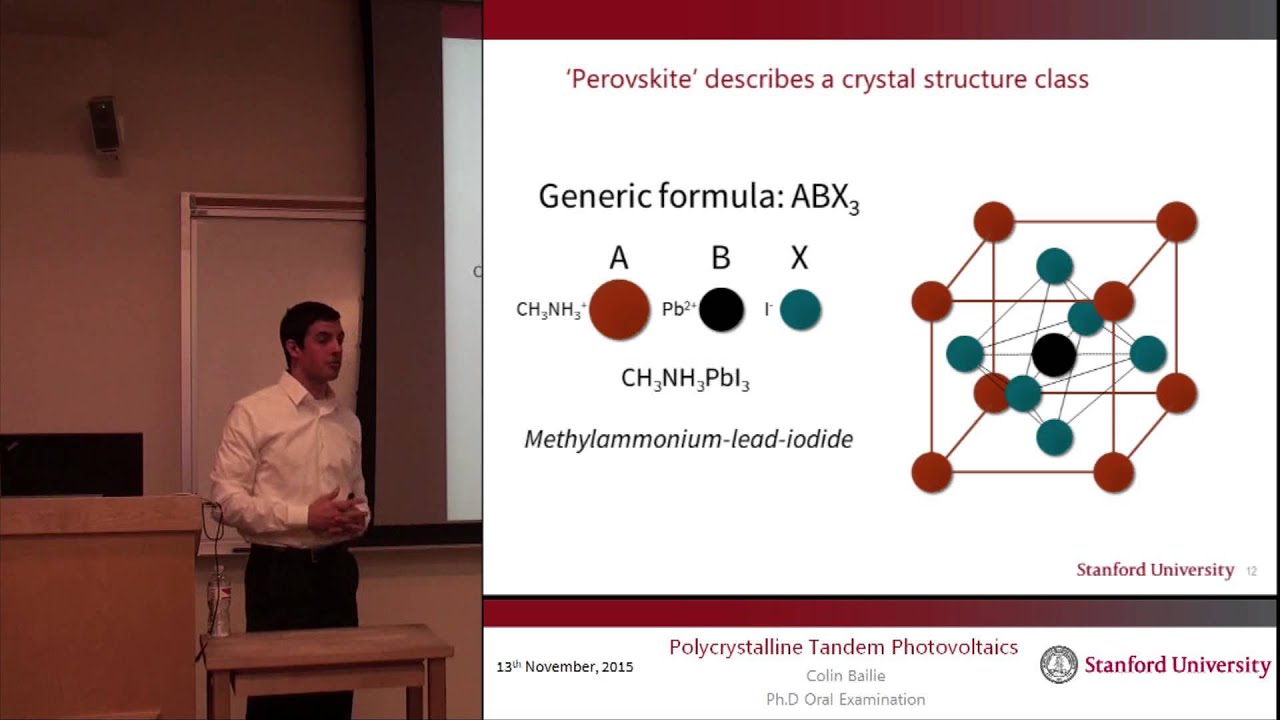 Perovskite Solar Cells - Polycrystalline Tandem Photovoltaics - Colin Bailie PhD Defense