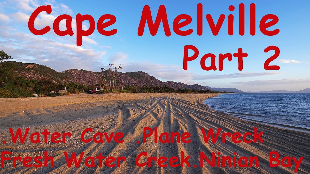 Cape Melville Part 2