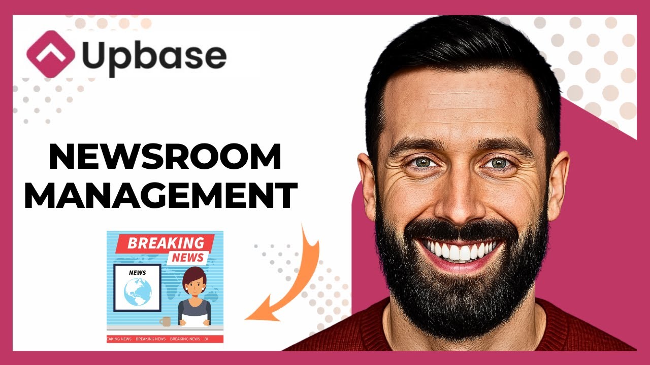 How To Use UPBASE For Newsroom Management (Complete 2025 Guide)