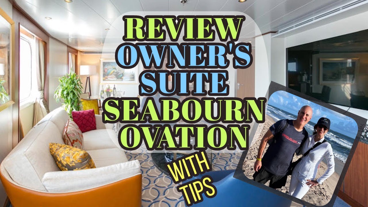 Апартаменты владельца Ovation на лайнере Seabourn Cruise Line: полный обзор, обзор и советы!