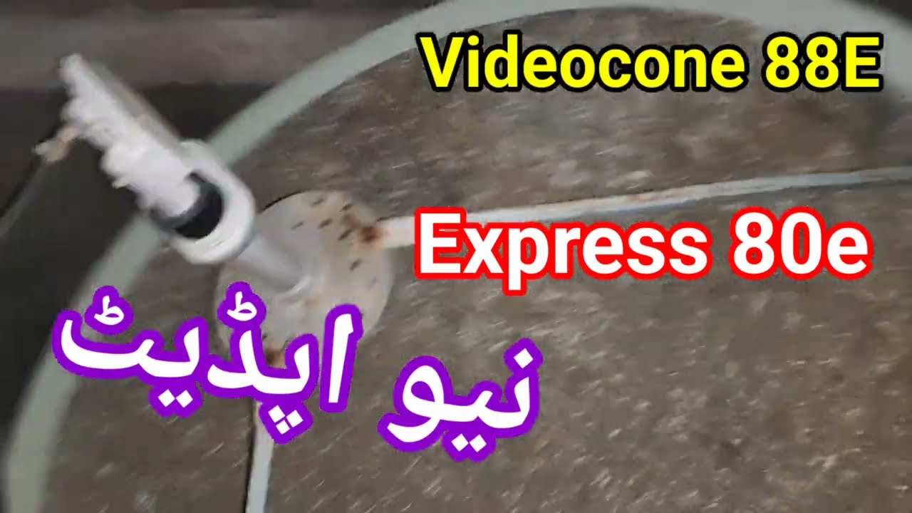 Videocone 88E |Express 80e |Nshare 1506| new update |03134013644 |rao dish info