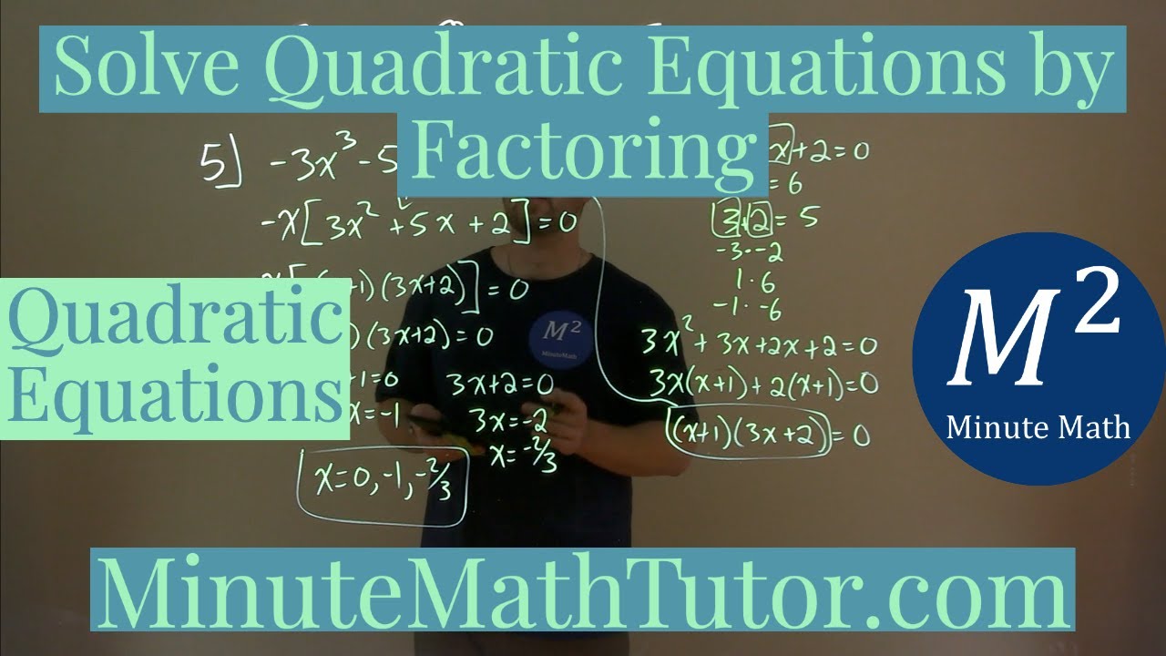 Solve Quadratic Equations by Factoring | College Algebra