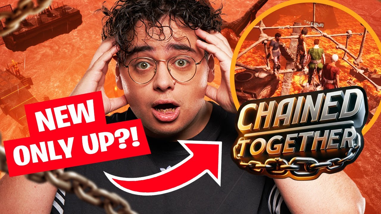 LE NOUVEAU ONLY UP ?! (Découverte de Chained Together en avant première) part. 1