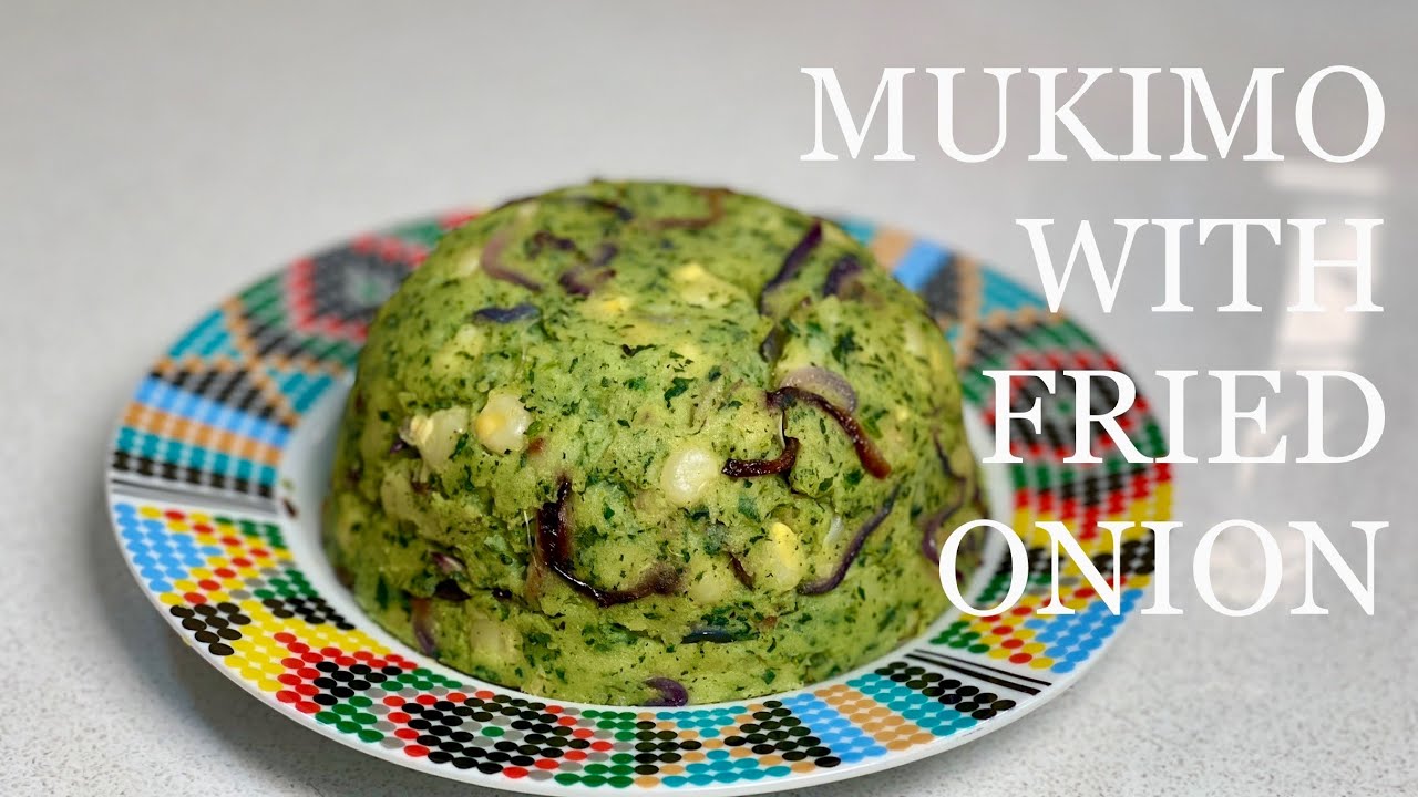 Tasty Mukimo with Fried Onions