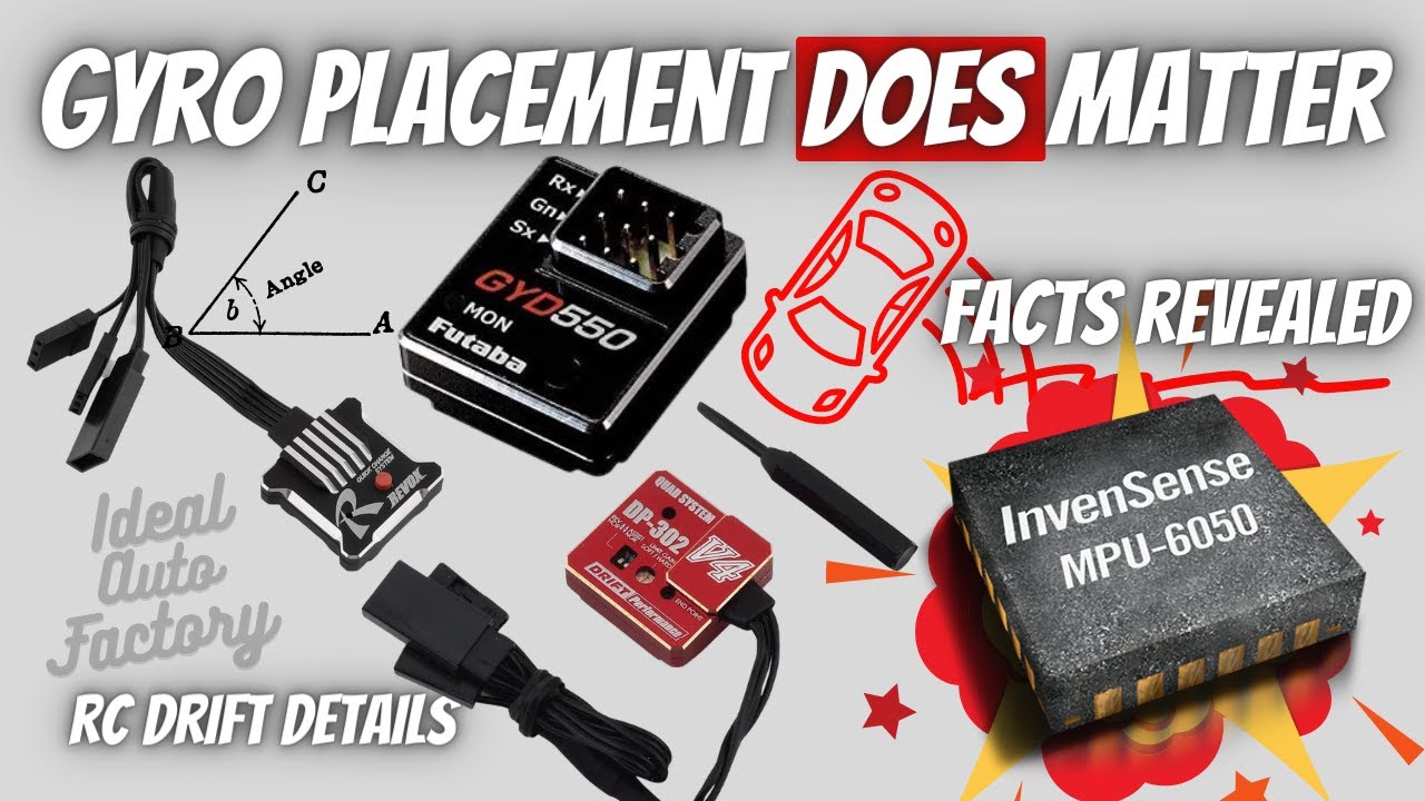 RC DRIFT GYRO PLACEMENT MATTERS - FACTS REVEALED