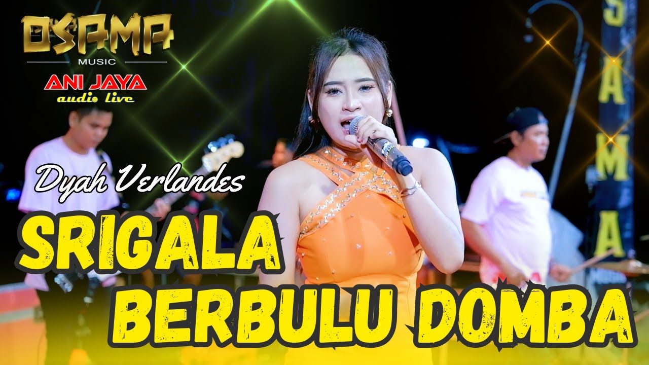 SRIGALA BERBULU DOMBA - DYAH VERLANDES - OSAMA MUSIC - ANIJAYA AUDIO LIVE AIRIN DIGIMEDIA