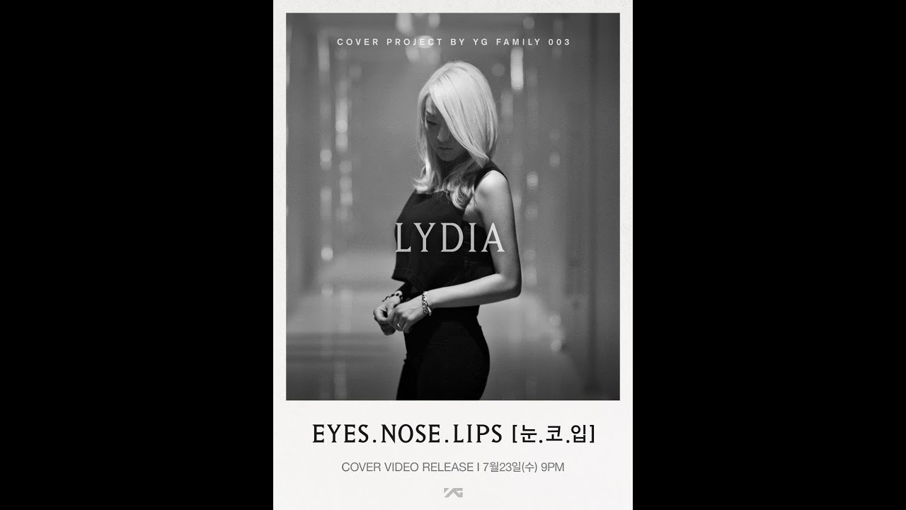 Lydia Paek - Eyes, Nose, Lips Cover [Lyrics/Eng]
