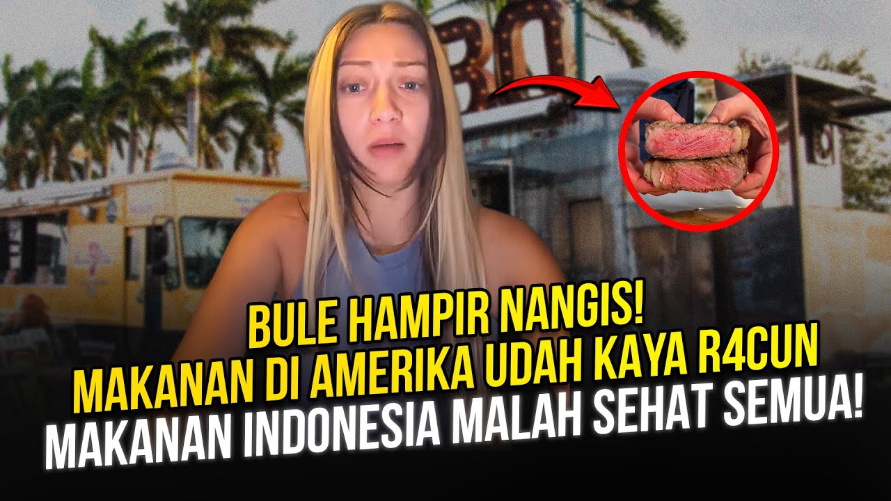 Bule Hampir Nangis! Di Amerika Makanan Sehat Langka! Di Indonesia Malah Dijual di Pinggir Jalan