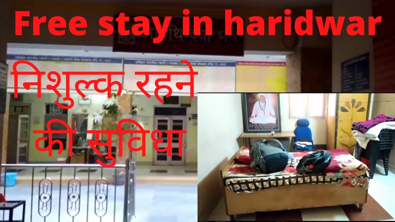 Place to Stay in haridwar//free stay/budget travelling. #budgettravelling  #freestayin haridwar