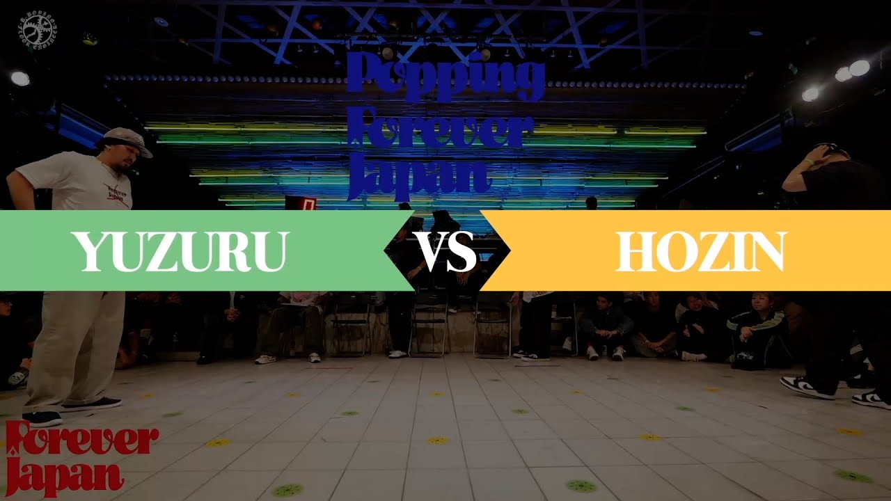 【Final】YUZURU vs HOZIN │ Forever Japan 2023 Popping【JUDGE CALL OUT BATTLE】 │ FEworks