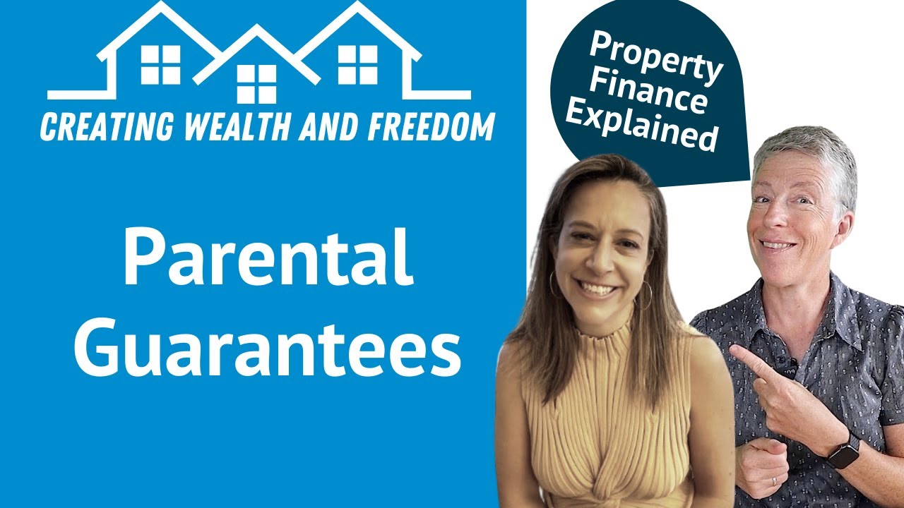 Property Finance Explained - Parental Guarantees
