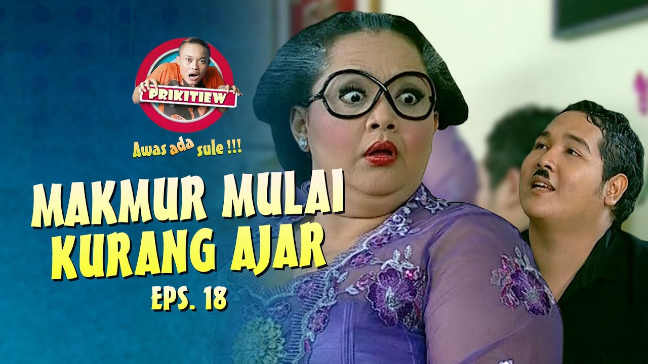 Semakin Berani! Makmur Mulai Ngelawan | AWAS ADA SULE | EPS. 18