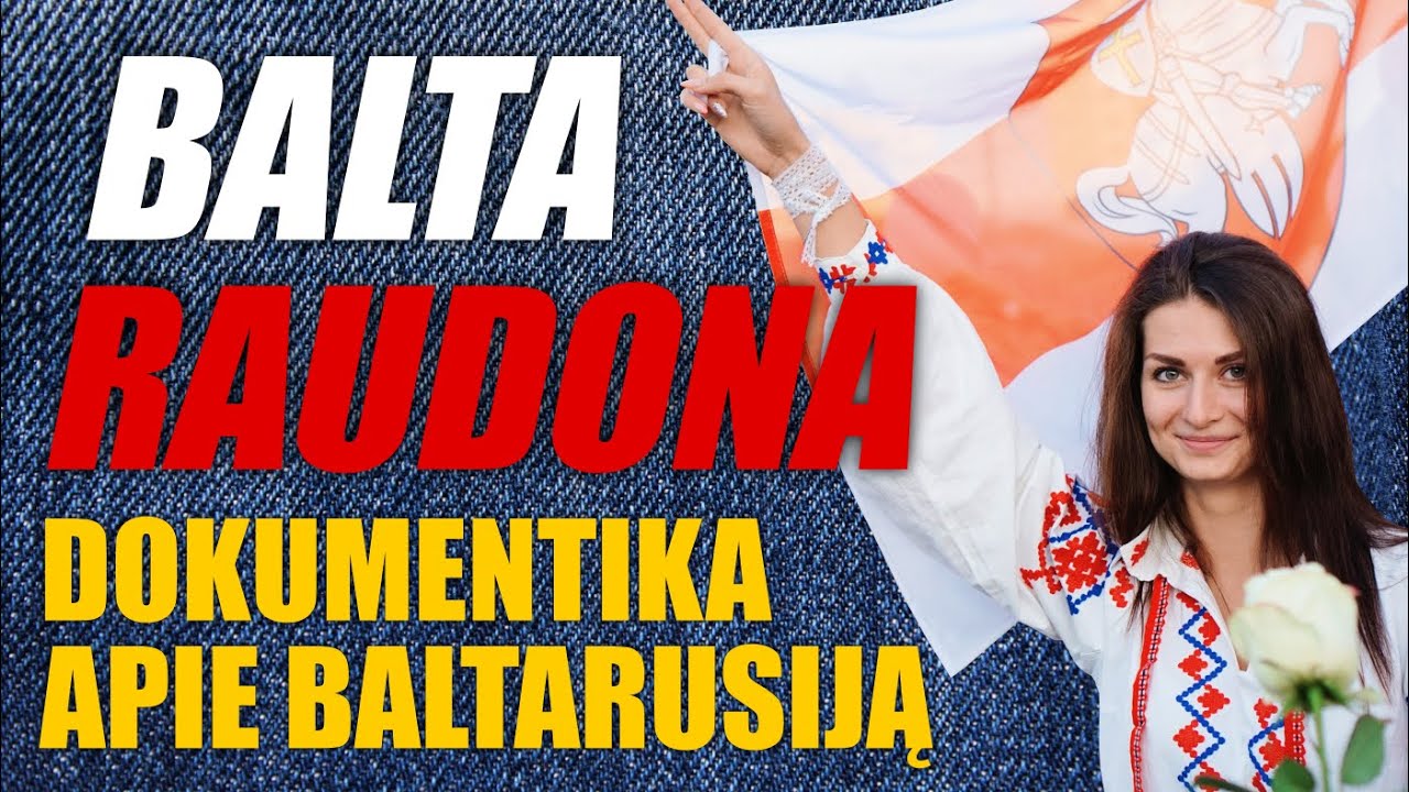 BALTA/RAUDONA: Dokumentinis Filmas apie Baltarusiją