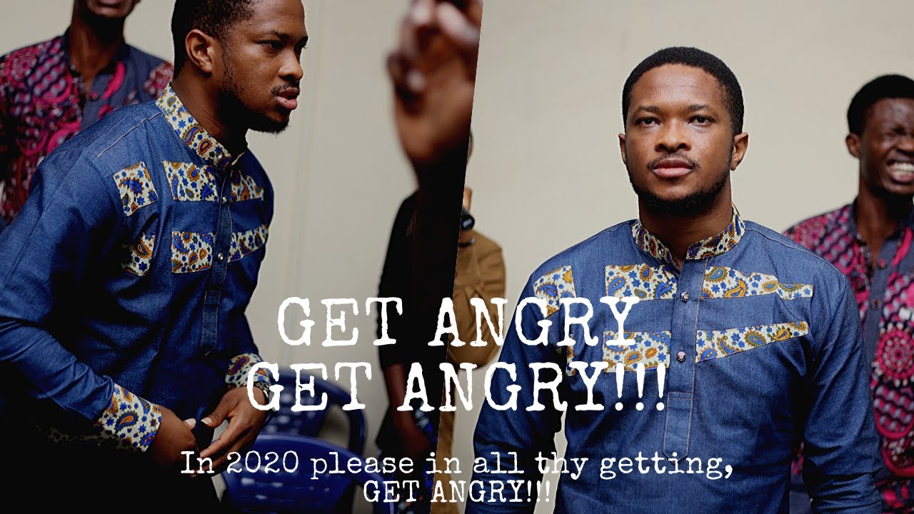 GET ANGRY!!! – Evangelist Lawrence Oyor
