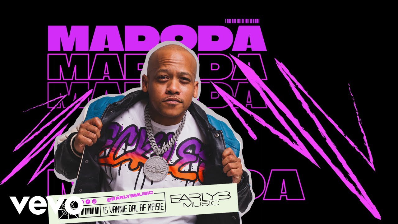 Early B - Madoda (Visualizer)