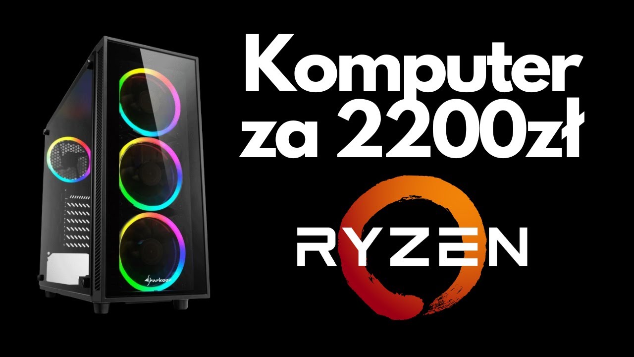 Komputer za 2200zł - Przedstawienie konfiguracji