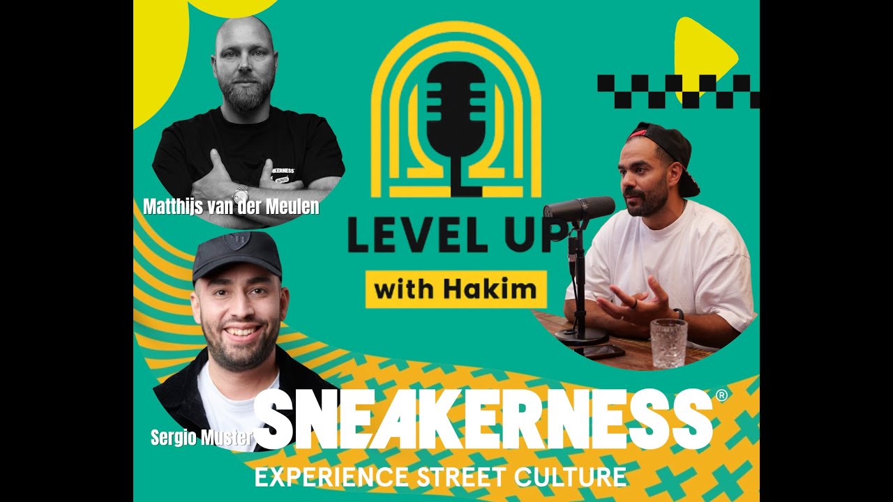 From Passion to Global Brand: The Sneakerness Journey. Level up with Hakim Ep. 20