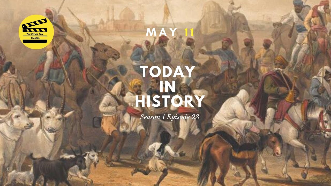 Today in History, Season 1, Episode 23, May 11, Indian rebels seize Delhi from the British.