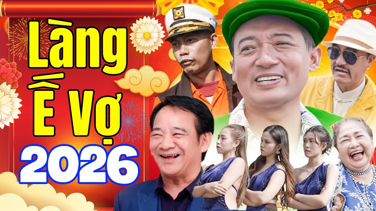 Cười Vỡ Bụng 2026 | LÀNG Ế VỢ 2026 - Phim Hài Tết 2026 Chiến Thắng, Quang Tèo, Bình Trọng Mới Nhất