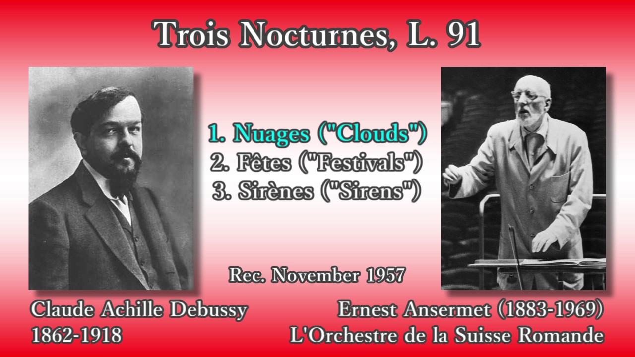 Debussy: Three Nocturnes, Ansermet & OSR (1957) ドビュッシー 夜想曲 アンセルメ