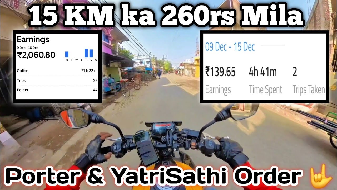 15km ka 260rs mila 🤑 | Porter & YatriSathi Order | Porter Parcel Order | Rapido Bike taxi Earning 🤑