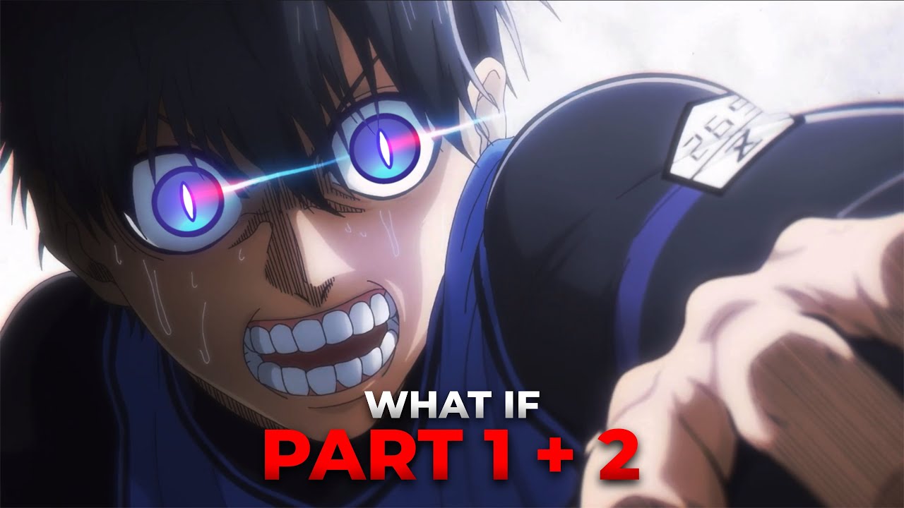 What if ISAGI awakened PREDATOR EYE?! | BLUE LOCK: WHAT IF SERIES (PART 1 and 2 RECAP)