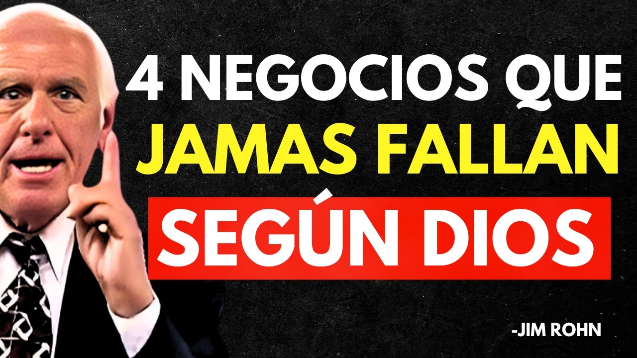 4 Negocios Infalibles Según la Biblia: Los Secretos de los Negocios Exitosos -Jim Rohn Motivacional