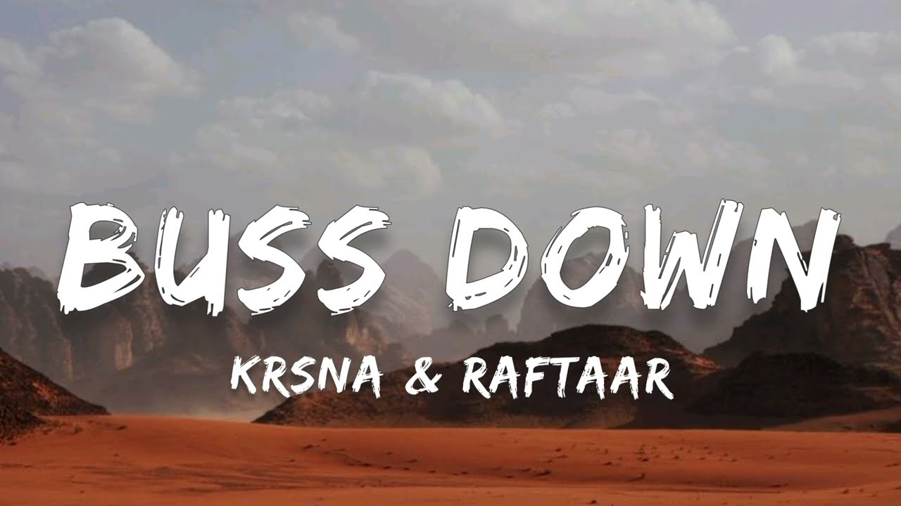 Kr$na & Raftaar - Buss Down | (Lyrics) | Your Truly | Musicgenree
