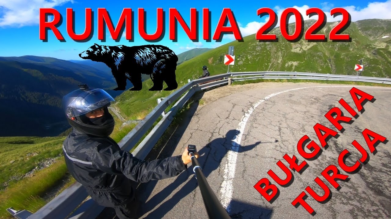 Motocyklem do Rumunii i Bułgarii / niedźwiedzie / Transfogarska, Transalpina / Krajenka 2022