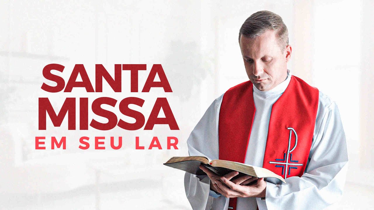 SANTA MISSA EM SEU LAR