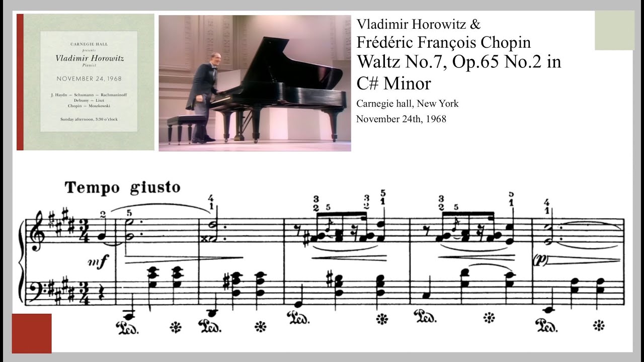 Waltz No.7, Op.64 No.2 in C# Minor - Chopin [Horowitz 1968]