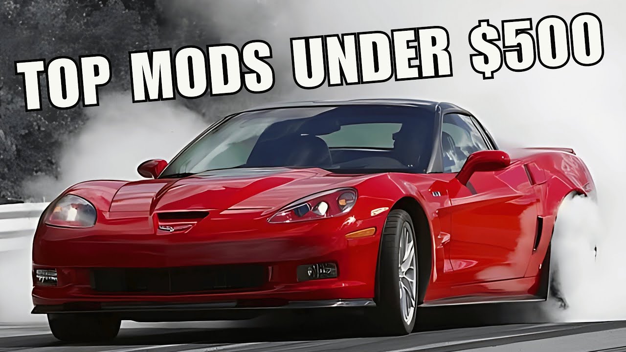 Corvette C6: Top 10 Mods Under $500