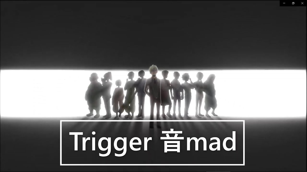 Trigger 【wrwrd音mad】!