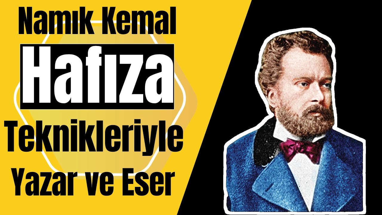 Namık Kemal’in Hayatı ve Eserleri | Hafıza Teknikleri ile Akılda Kalıcı!