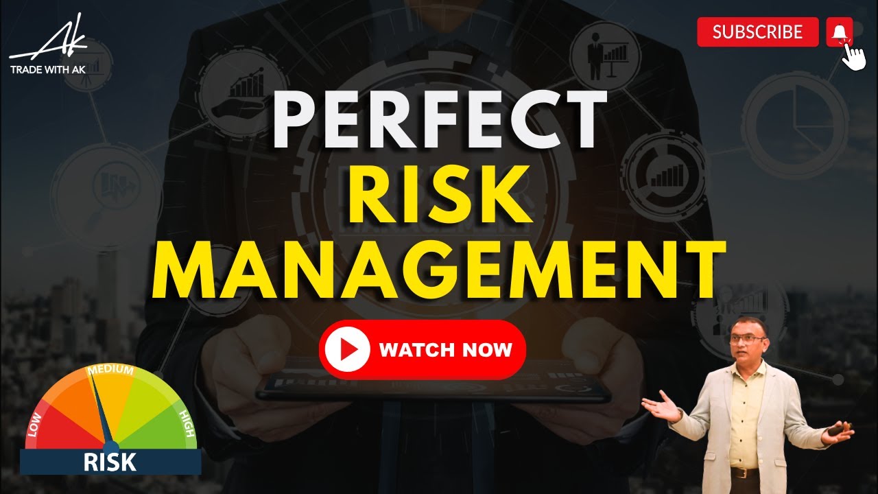 Perfect Risk Management 2025 |  Anoop Upadhyaye | Trade with AK