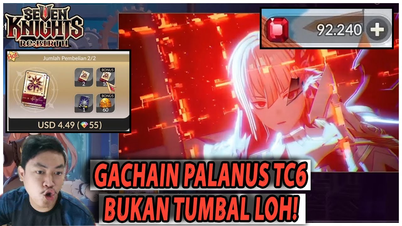🔥🔥GACHAIN AKUN SULTAN INDONESIA!! READY 90RIBU RUBY AGAR PALANUS TC6 [P1]-  SEVEN KNIGHTS RE:BIRTH