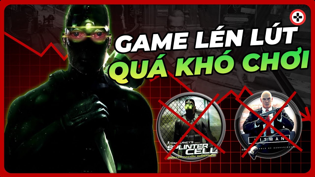 Game H&agrave;nh Động L&Eacute;N L&Uacute;T - V&igrave; Sao Lại C.H.Ế.T?