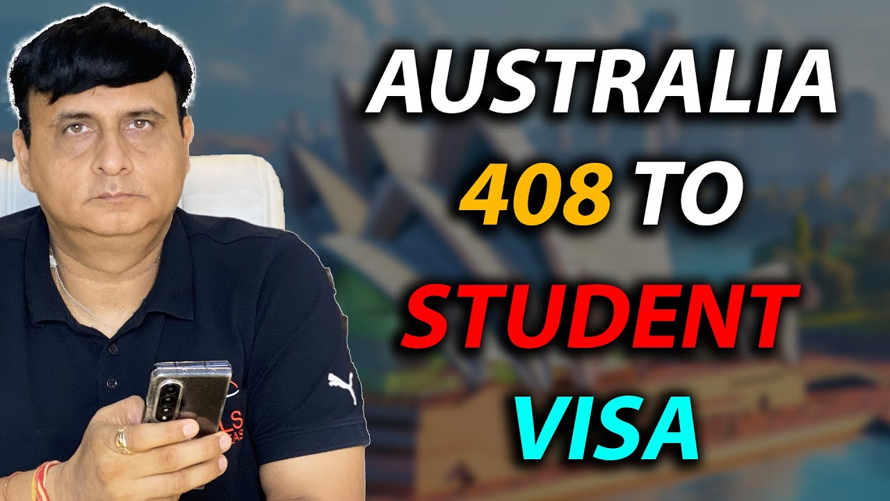 Australia 408 To Student Visa | latest Update 2024