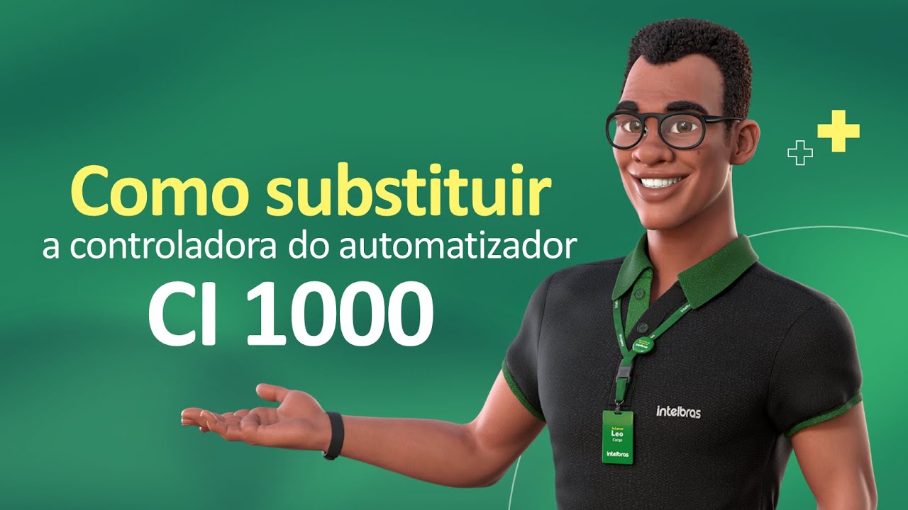 Como substituir a controladora do automatizador CI 1000 - i9100