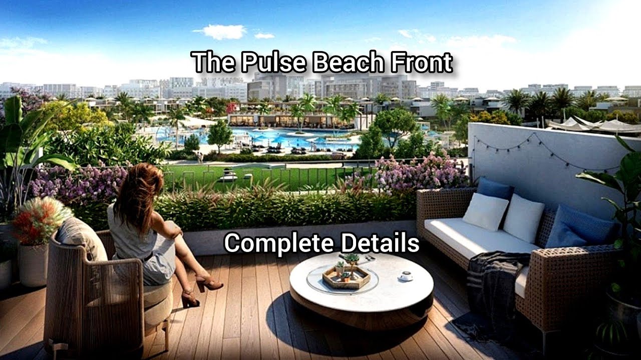 The Pulse Beach Front dubai South Complete Details